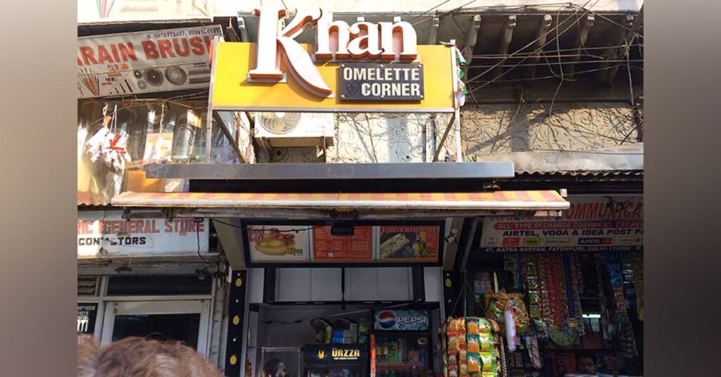 Khan Omelette Corner-7 Delicious street food places in Chandni Chowk Delhi.-By live laugh