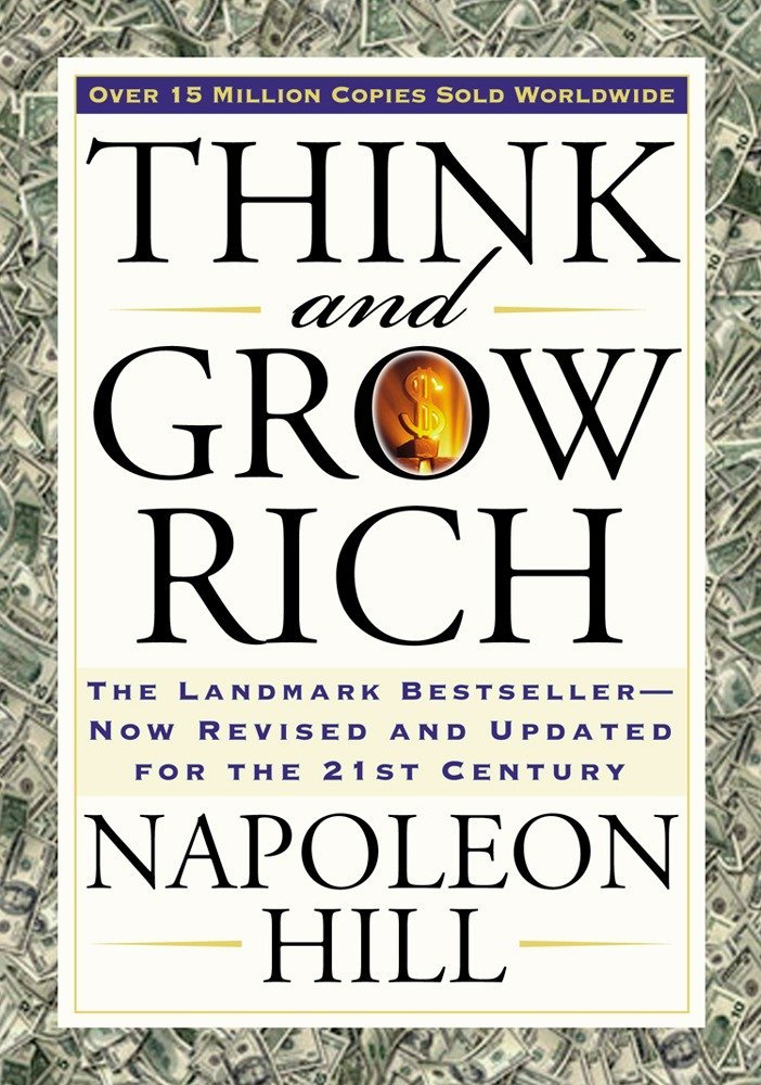 Think and grow rich.-10 books for men - everything you read before you die.-By live love laugh